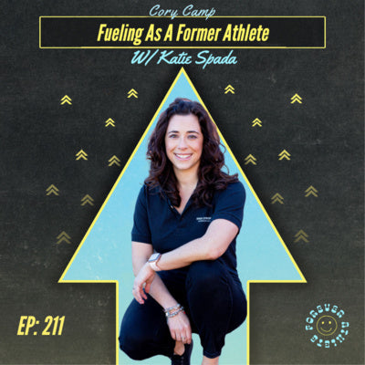 Fueling As A Former Athlete: A Nutritional Masterclass with Katie Spada Ep 211